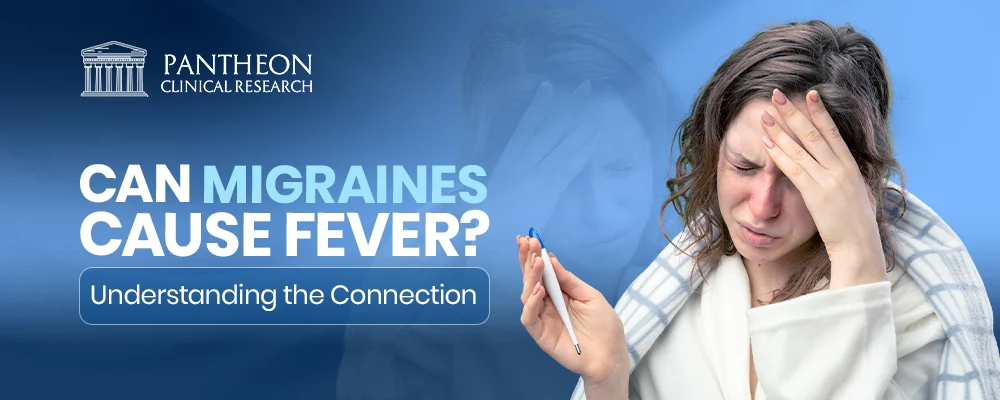 Can Migraines Cause Fever